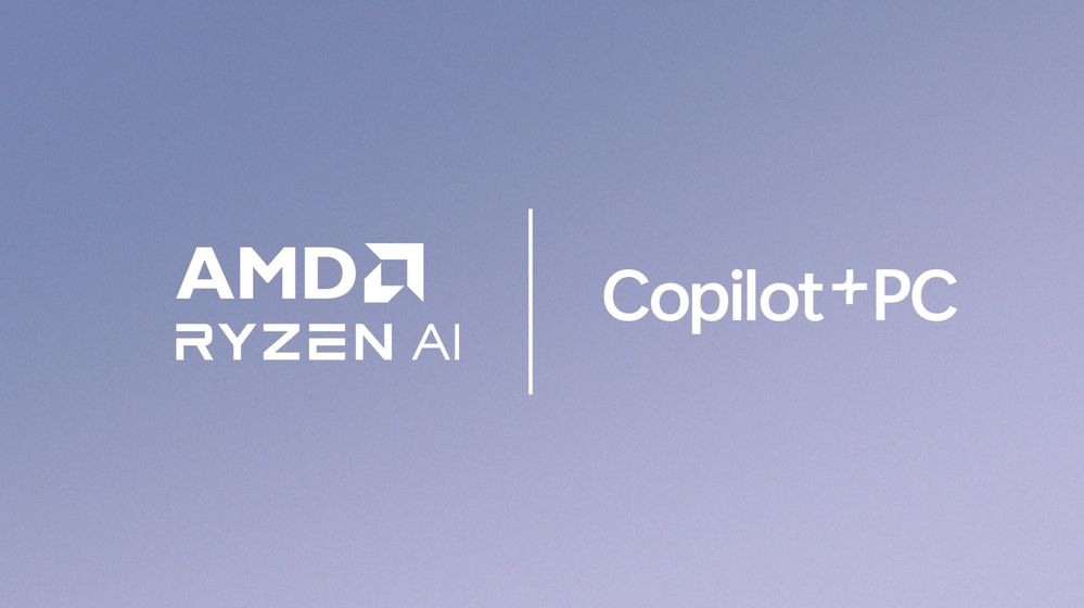 Ryzen AI 300將于11月完成Copilot+ PC認(rèn)證,微軟將推送更新提供支持