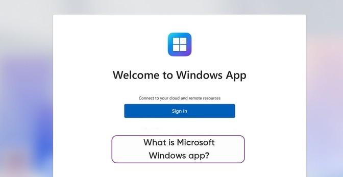 微軟發布新應用:Windows 應用以運行 Windows 應用